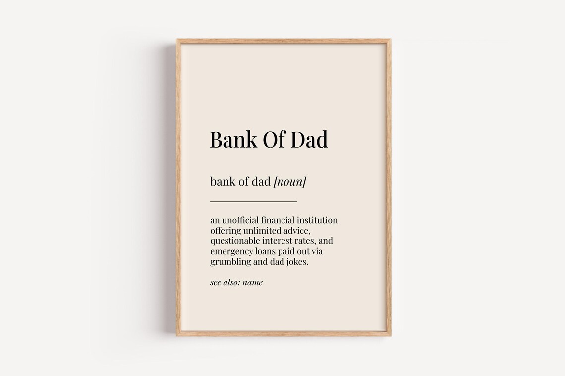 Bank Of Dad Definition Poster, Funny Gift For Him
