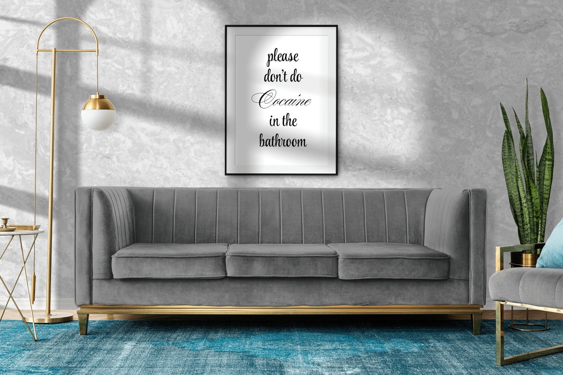 Please Do Not Do Cocaine In The Bathroom Funny Script Quote Poster - Image 2
