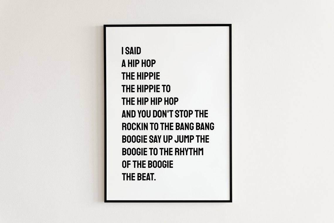 I Said a Hip Hop Rapper's Delight Lyrics Typography Print Art - Image 2