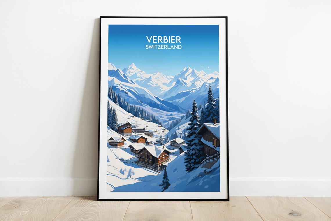 Verbier Switzerland Alpine Ski Village Snowy Chalets Mountain Poster