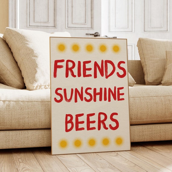 Friendship Print Sunshine Print Beer Print Bold Typography Print Painting Print Living Room Wall Art Sun Wall Art Typography Wall Art