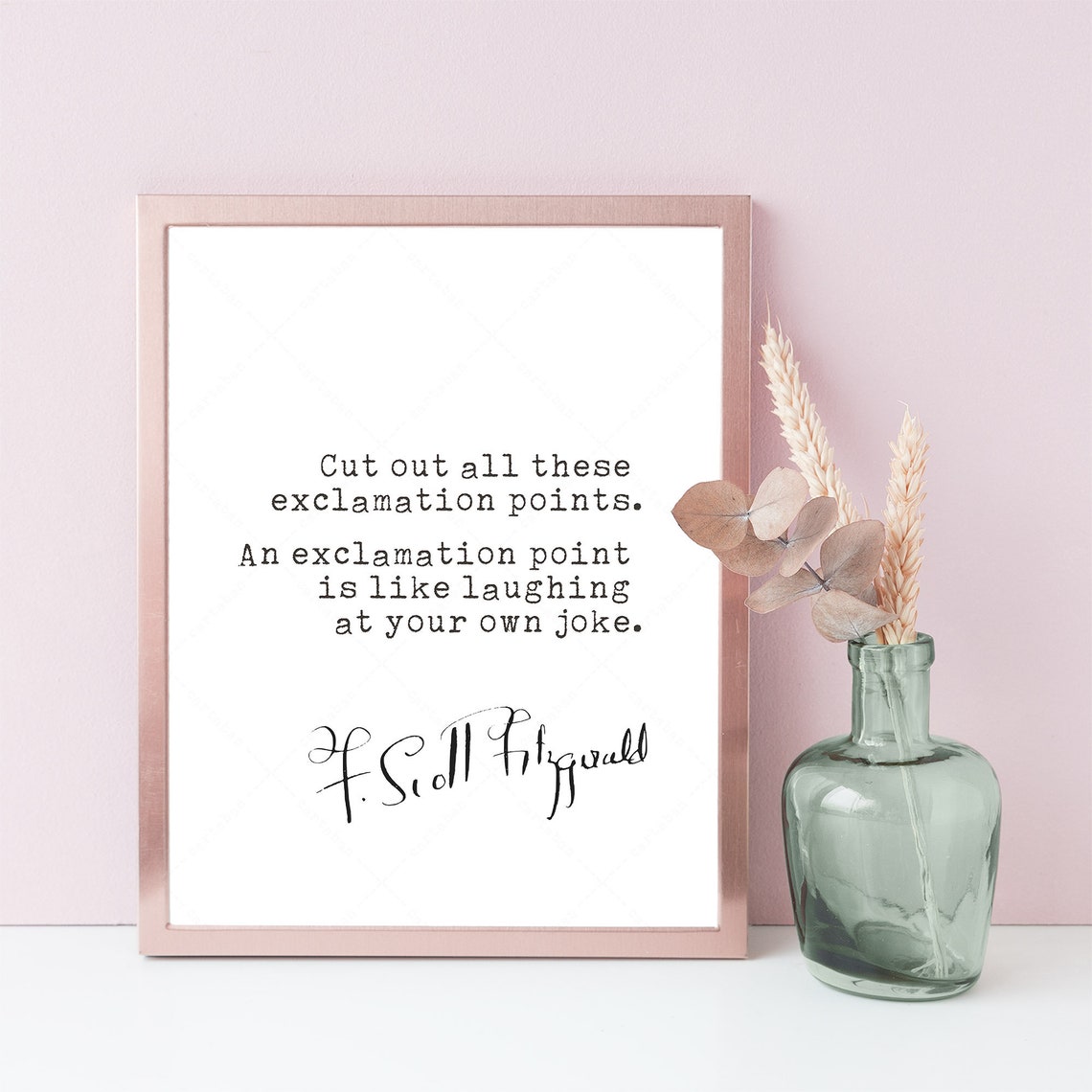 F Scott Fitzgerald Cut Out Exclamation Points Writer Quote Poster - Image 4