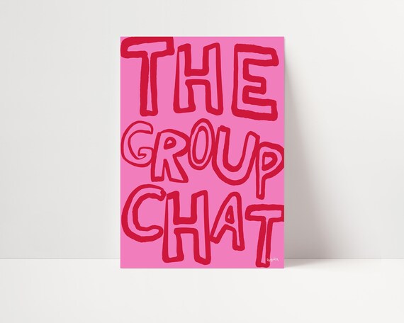The Group Chat Typography Poster Bold Pink Retro Dorm Wall Decor