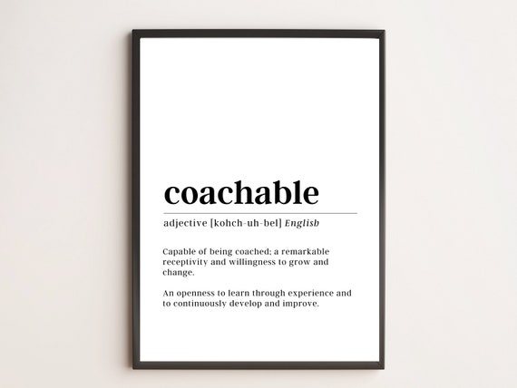 Coachable Definition Art Print, Motivational Wall Art
