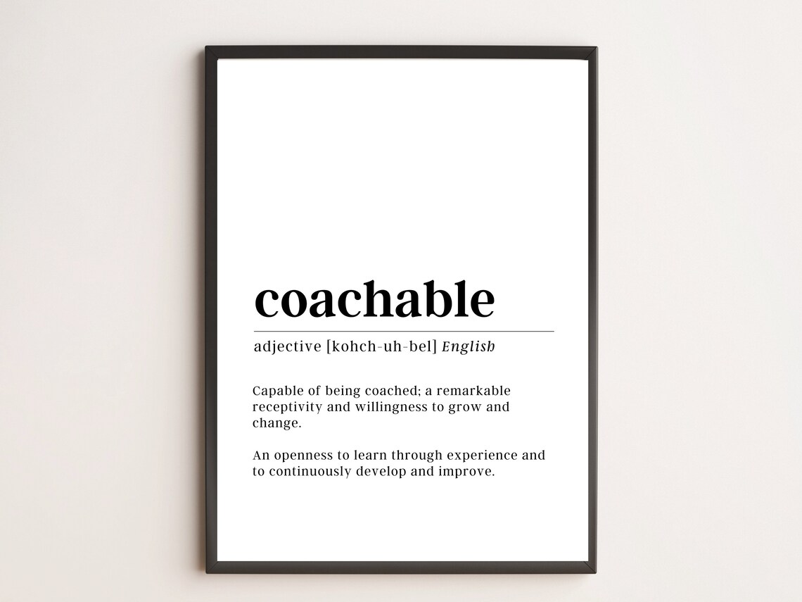 Coachable Definition Art Print, Motivational Wall Art