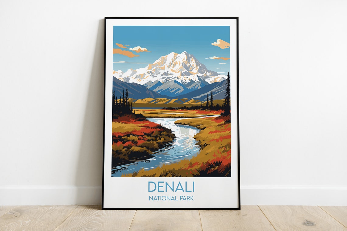 Denali National Park Snow Peak River Tundra Landscape Travel Poster