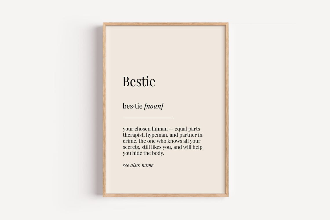 Bestie Definition Poster Funny Friendship Gift For Best Friends