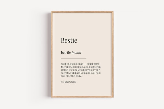Bestie Definition Poster Funny Friendship Gift For Best Friends