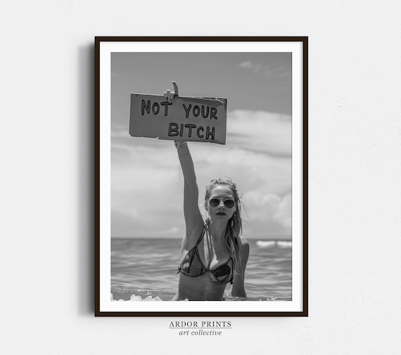 Not Your Bitch Sign Ocean Woman Empowerment Feminist Wall Art