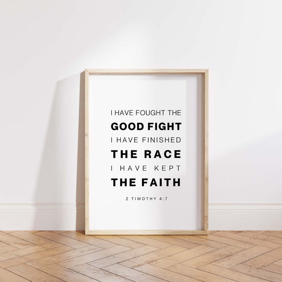 2 Timothy 4:7 Faith Scripture Art Print, Minimal