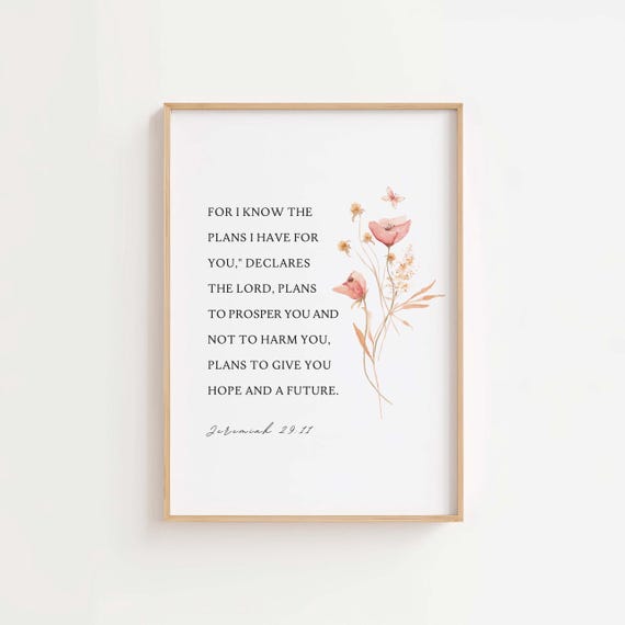 Jeremiah 29:11 Floral Bible Verse Art Print