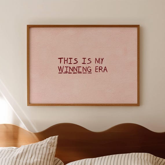 This Is My Winning Era Pink Quote Print Horizontal Above Bed Wall Art Retro Minimalist Typography Poster Handwritten Textured Bedroom