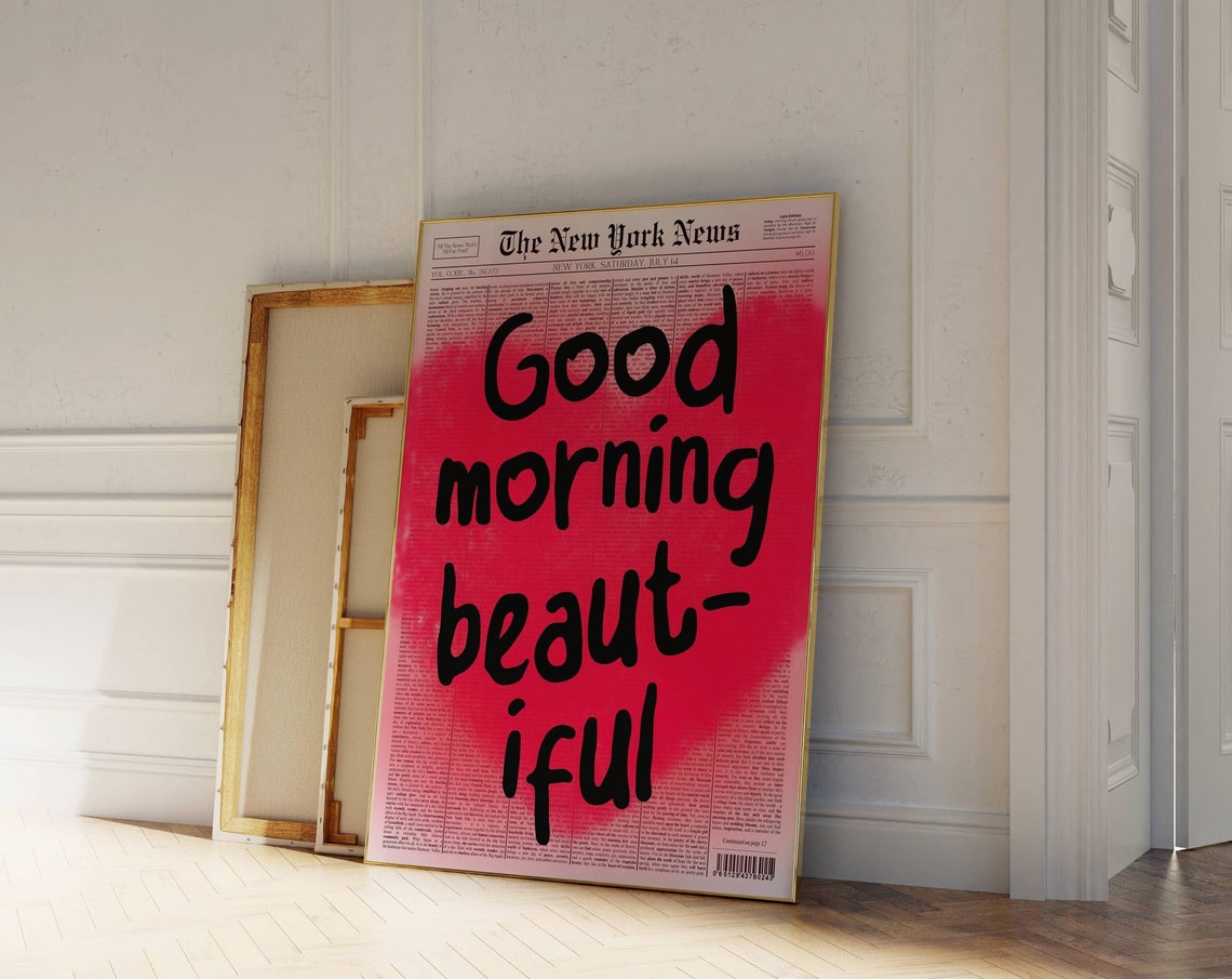 Good Morning Beautiful Sweet Pink Newspaper Typography Quote Poster