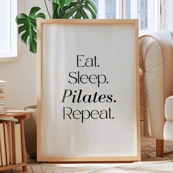 Eat Sleep Pilates Repeat, Funny Fitness Wall Art Print