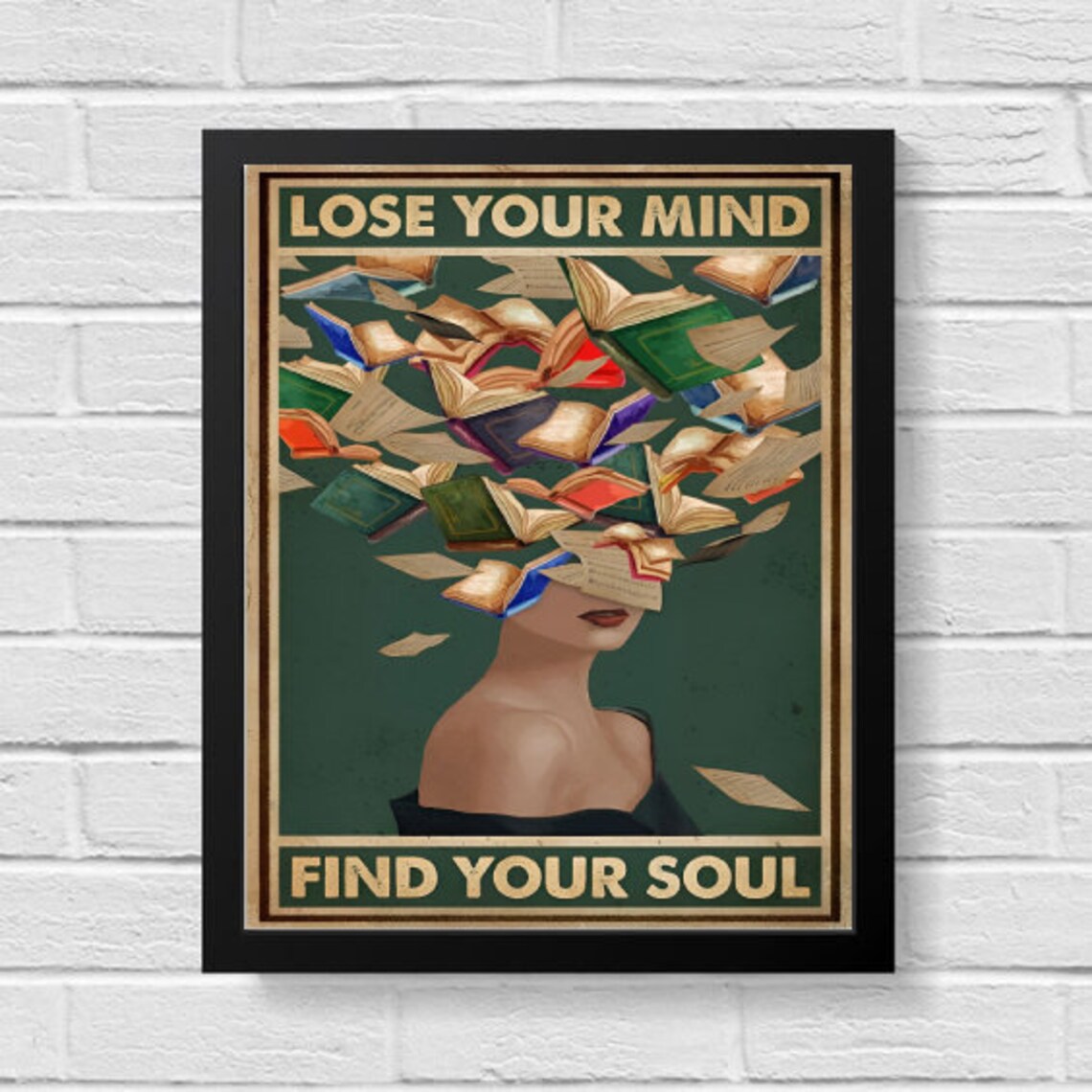 Lose Your Mind Find Your Soul Flying Books Woman Vintage Poster