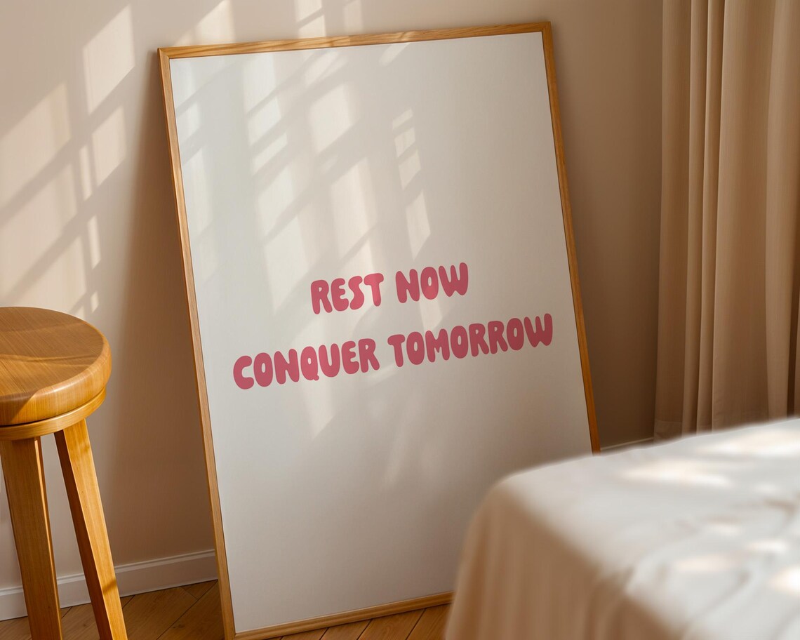Rest Now Conquer Tomorrow Bold Pink Motivational Quote Poster for Home - Image 3
