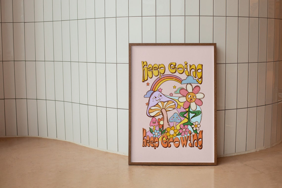 Keep Going Keep Growing Groovy Mushroom Flower Retro Quote Poster - Image 3