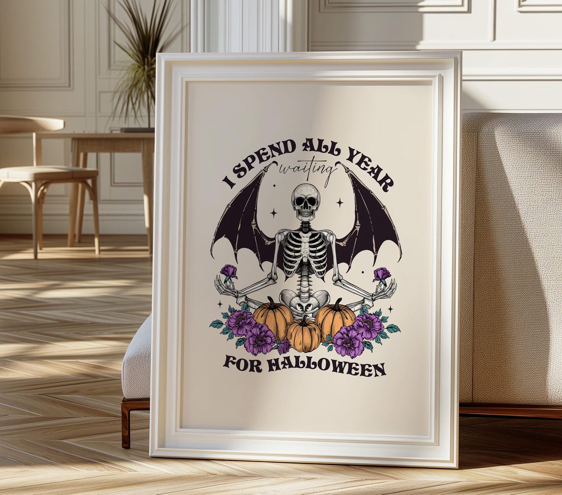 I Spend All Year Waiting For Halloween Skeleton Spooky Fall Poster - Image 2