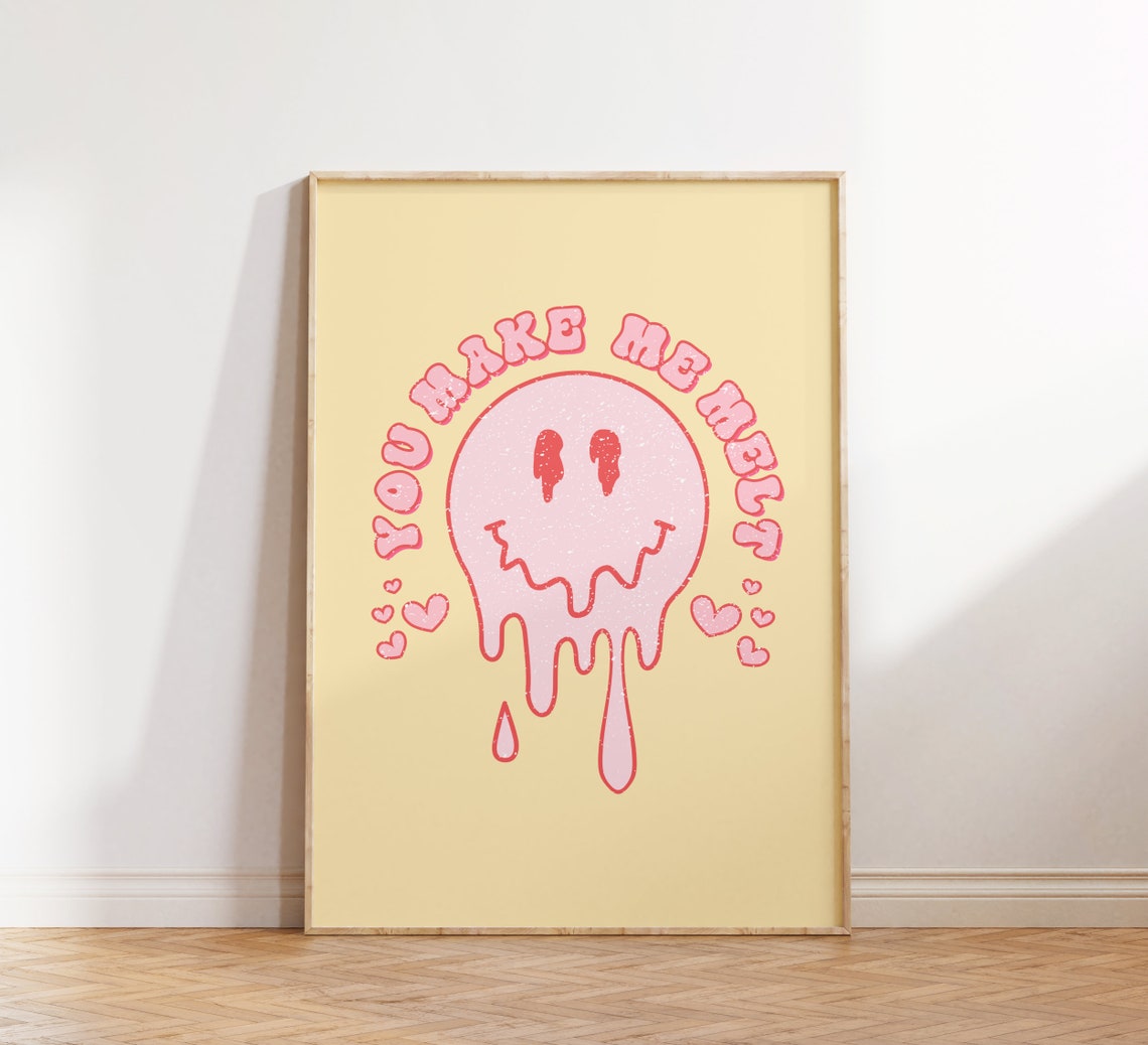 You Make Me Melt Melting Pink Smiley Retro Sweet Quote Poster - Image 3