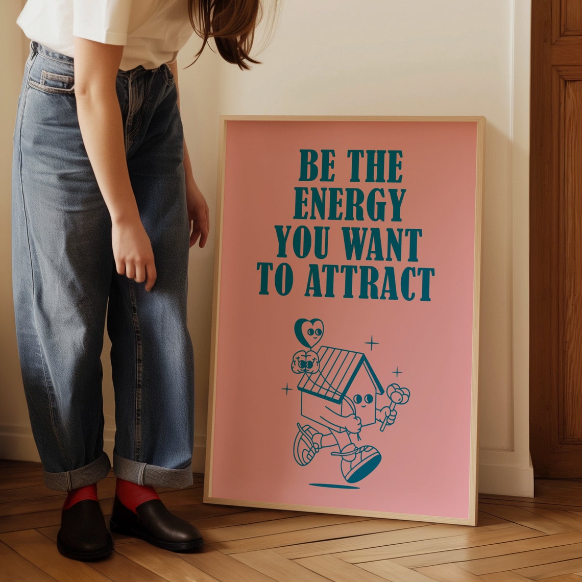 Be The Energy You Want To Attract Retro House Character Poster - Image 3