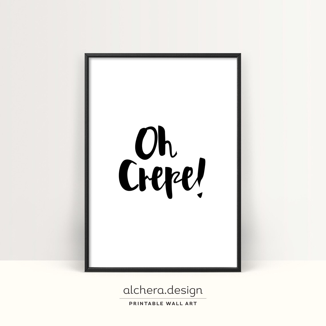 Oh Crepe Funny Kitchen Print, Pun Quote Artwork