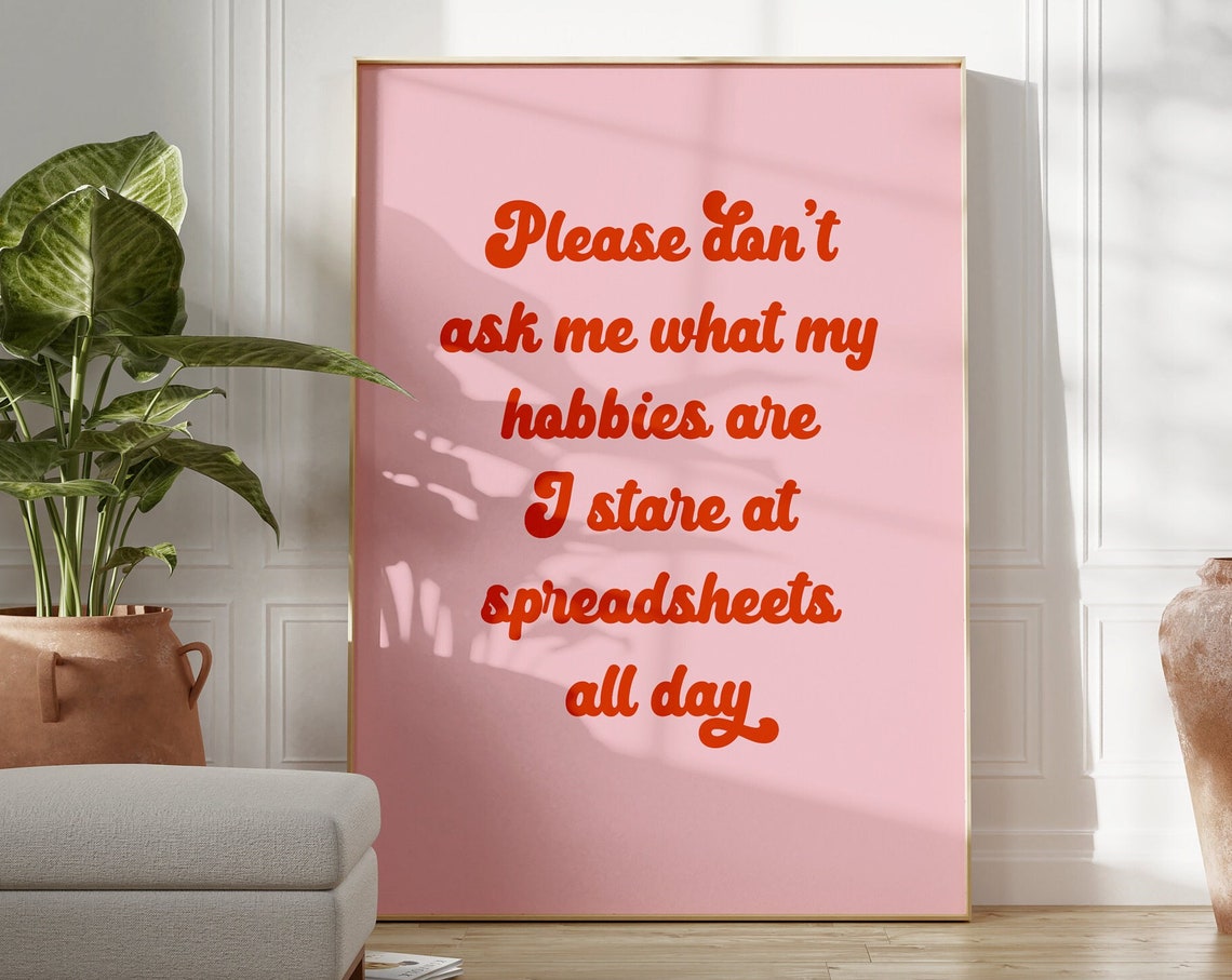 Funny Spreadsheet Quote Pink Retro Typography Fun Office Poster