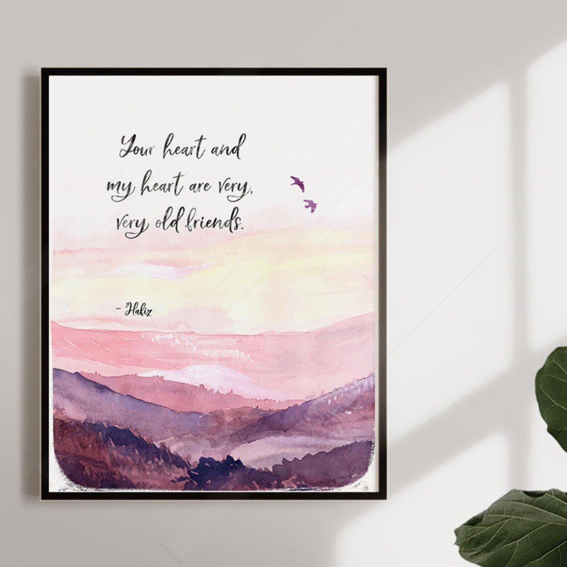 Hafiz Your Heart And My Heart Are Very Old Friends Quote Art Poster