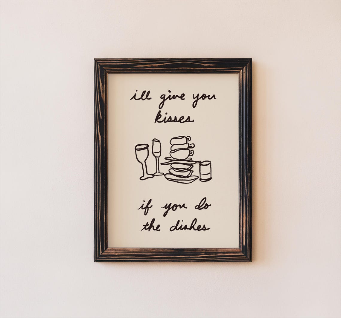 Ill Give You Kisses If You Do The Dishes Funny Kitchen Quote Poster