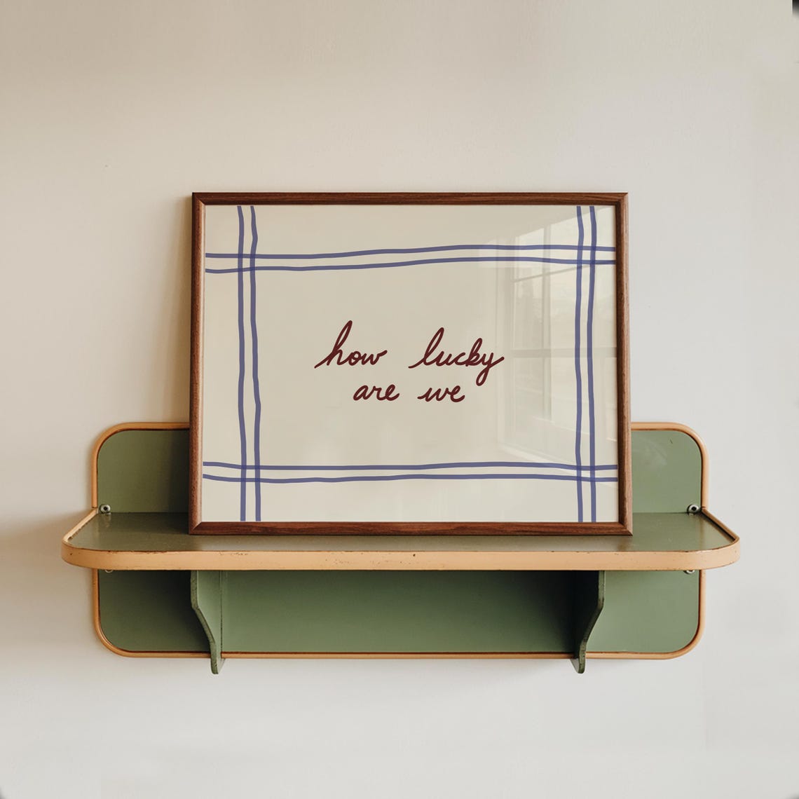 How Lucky Are We Handwritten Script Plaid Border Quote Wall Art