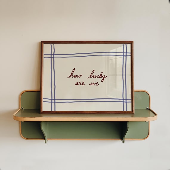 How Lucky Are We Handwritten Script Plaid Border Quote Wall Art