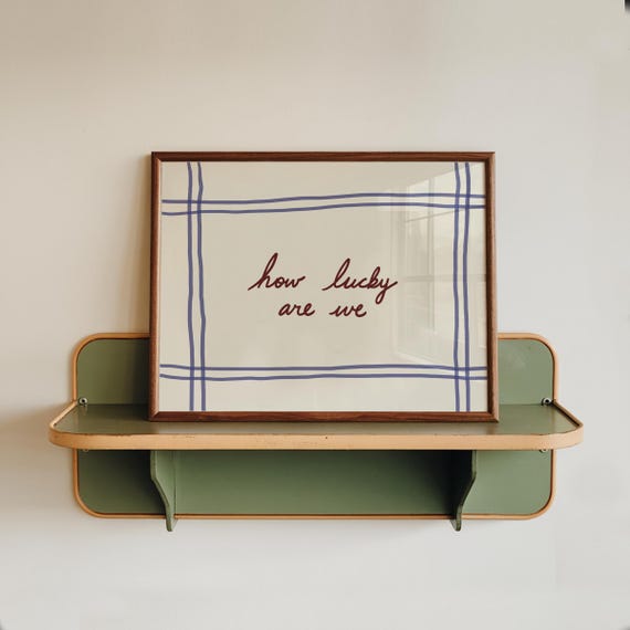 How Lucky Are We Print Handdrawn Typography Horizontal