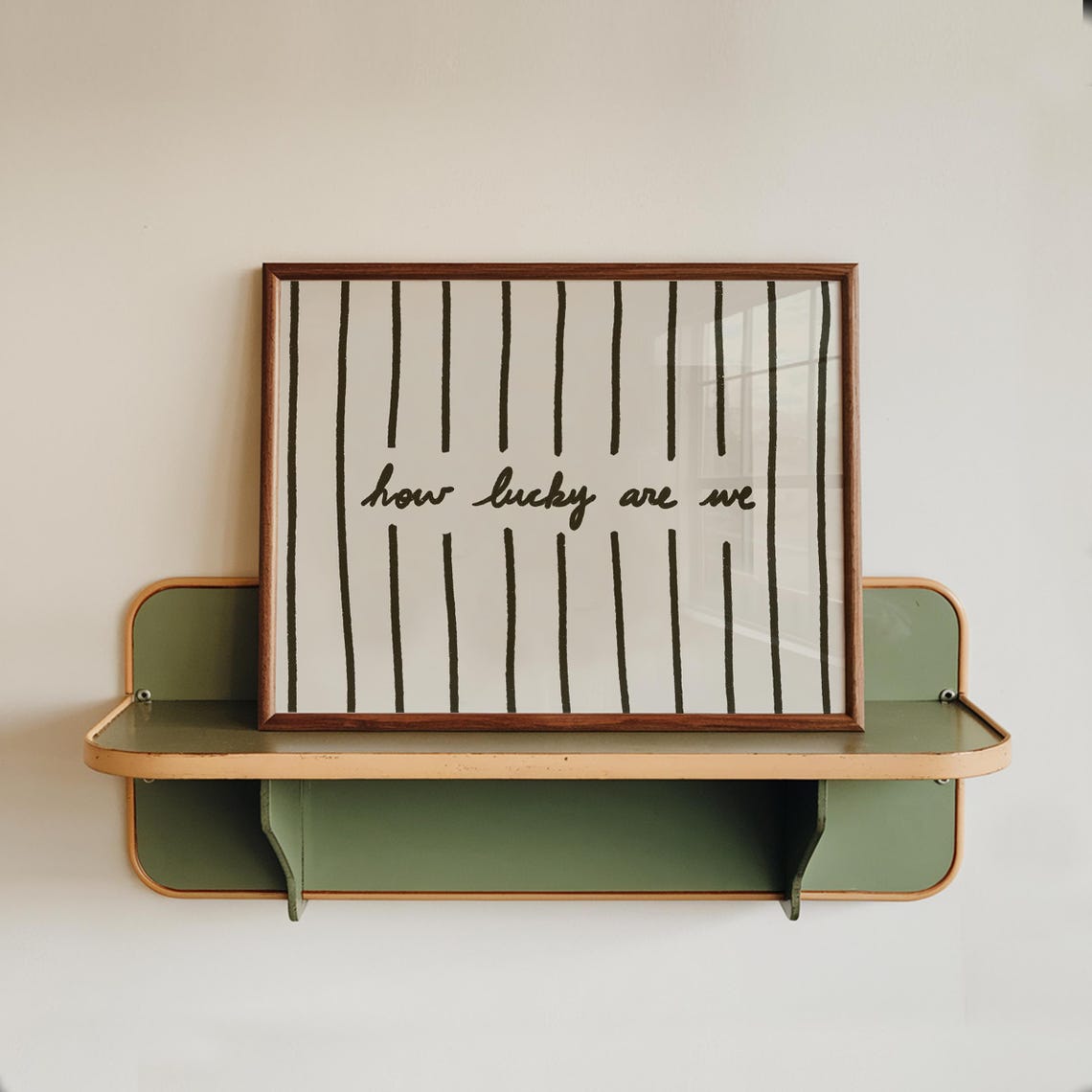 How Lucky Are We Print Handdrawn Brown Stripes Minimalist Decor