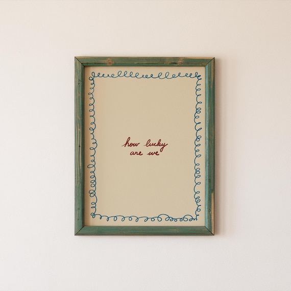 How Lucky Are We Minimalist Handwritten Script Gratitude Poster