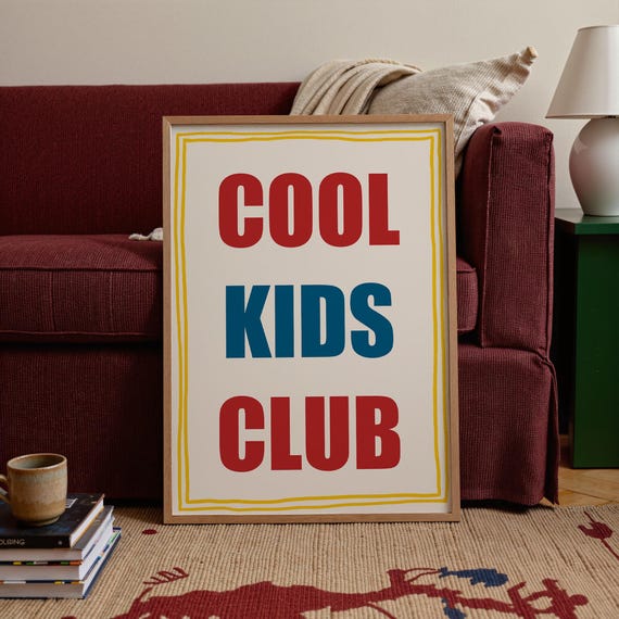 Cool Kids Club Poster, Nursery Decor