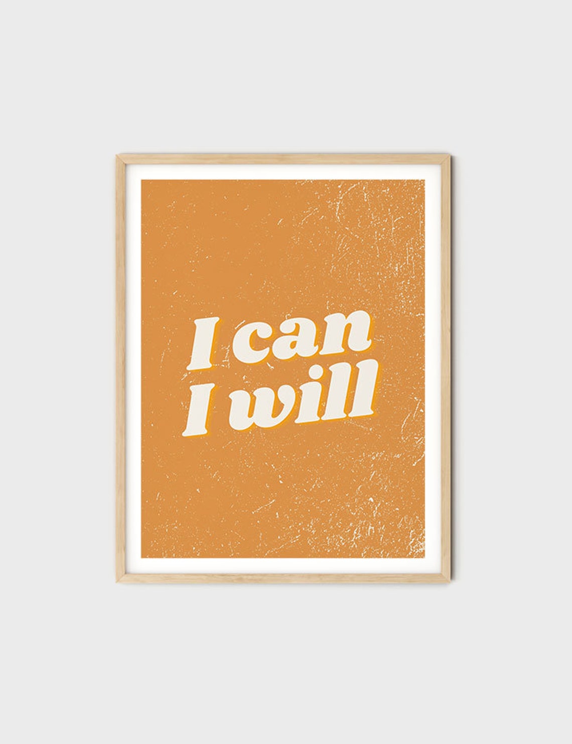 I Can I Will Mustard Orange Retro Bold Quote Typography Wall Poster - Image 9