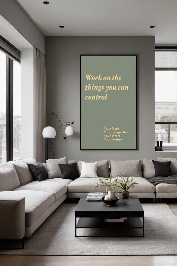 Work On What You Can Control Sage Green Focus Energy Quote Poster