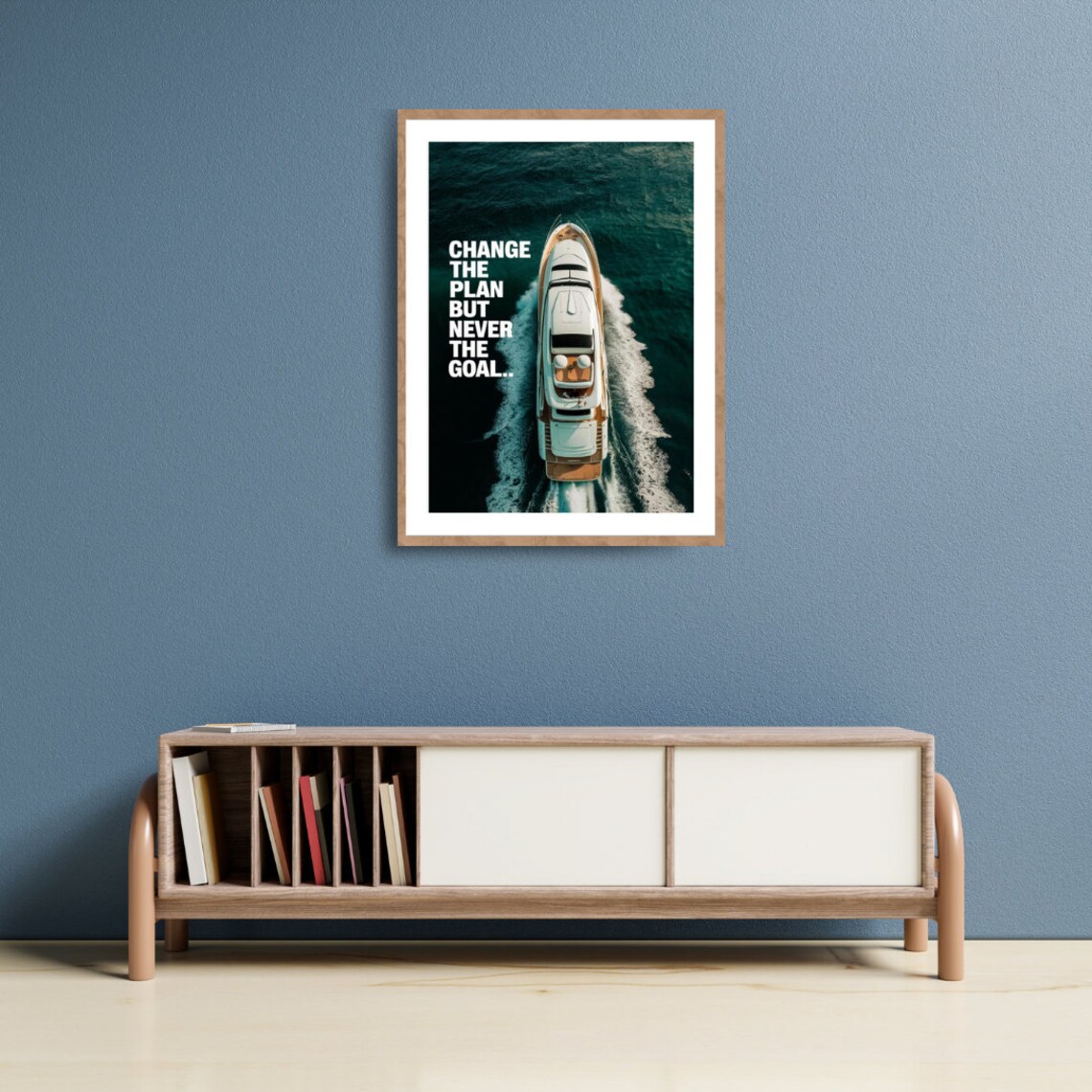 Change the Plan But Never the Goal Yacht Aerial Motivational Poster