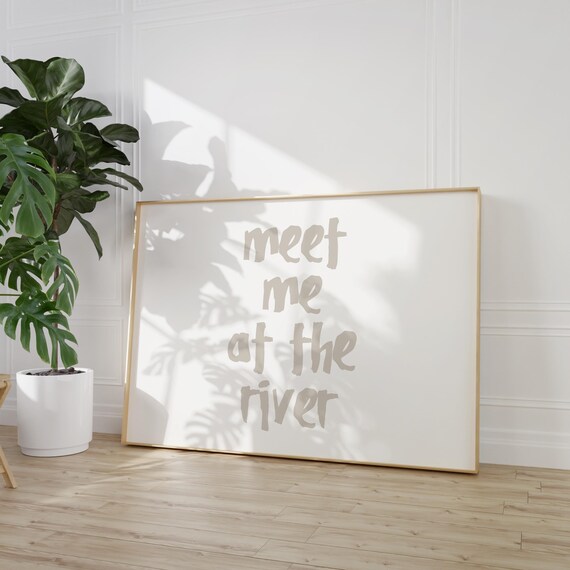Meet Me At The River Beige Script Typography Coastal Decor Poster