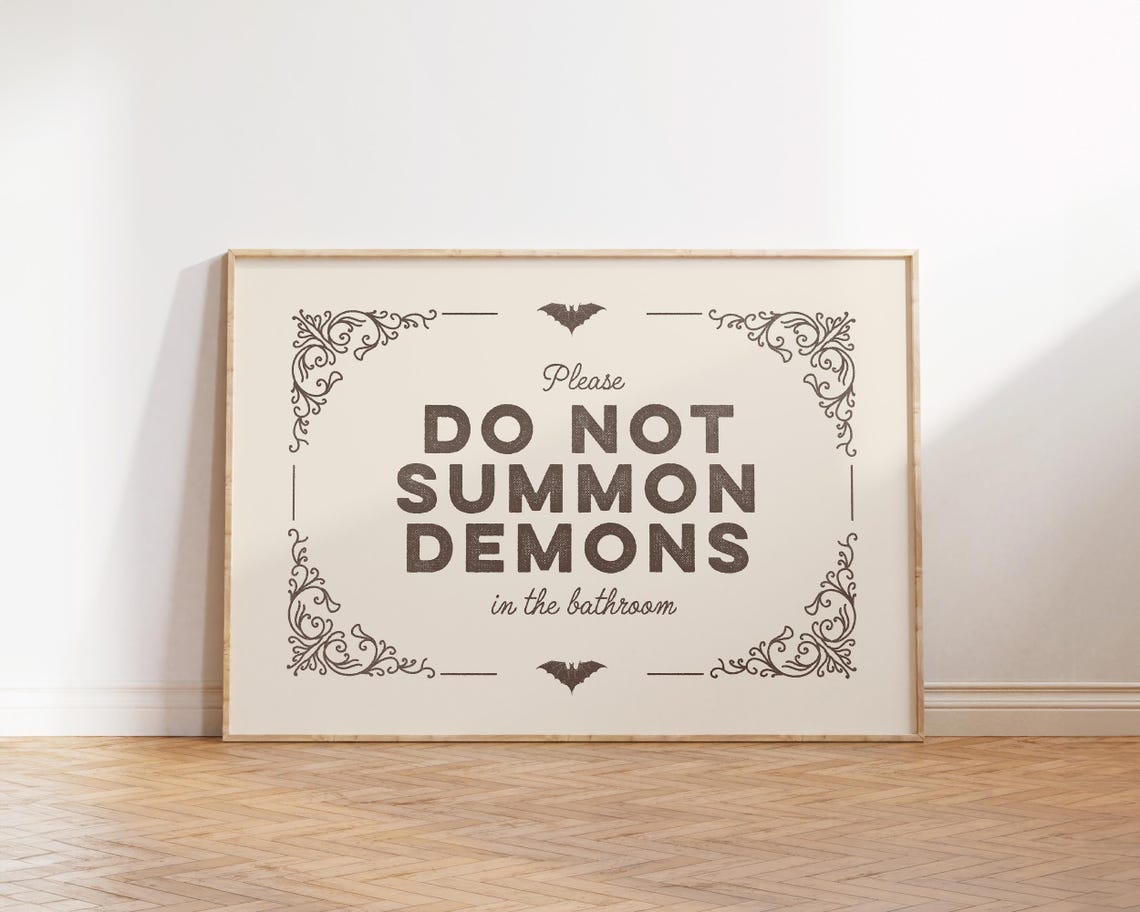 Please Do Not Summon Demons In The Bathroom Black Typography Poster