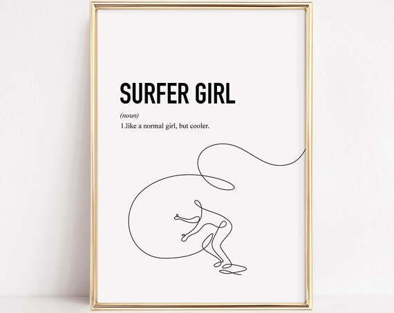 Surfer Girl Print Surfing Poster Gifts For Surfer Love Surfing Art Surfing Gift Wall Art Prints Instant
