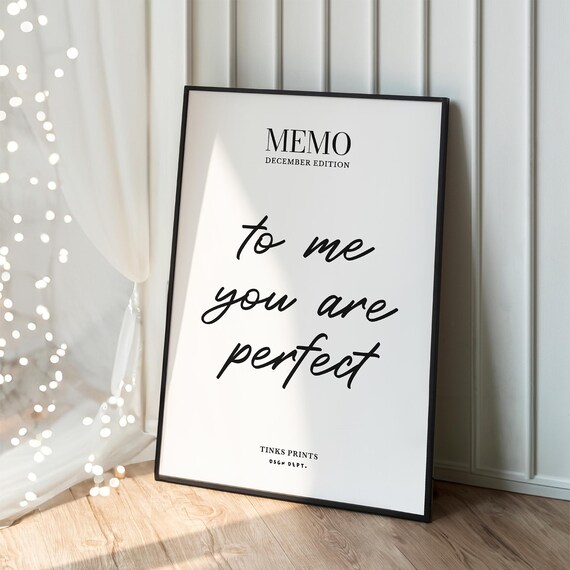 To Me You Are Perfect Love Actually Movie Quote Memo Art Print