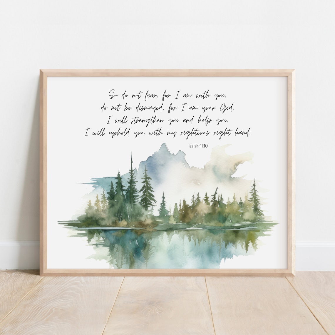 Isaiah 41:10 Do Not Fear Bible Verse Watercolor Forest Lake Poster