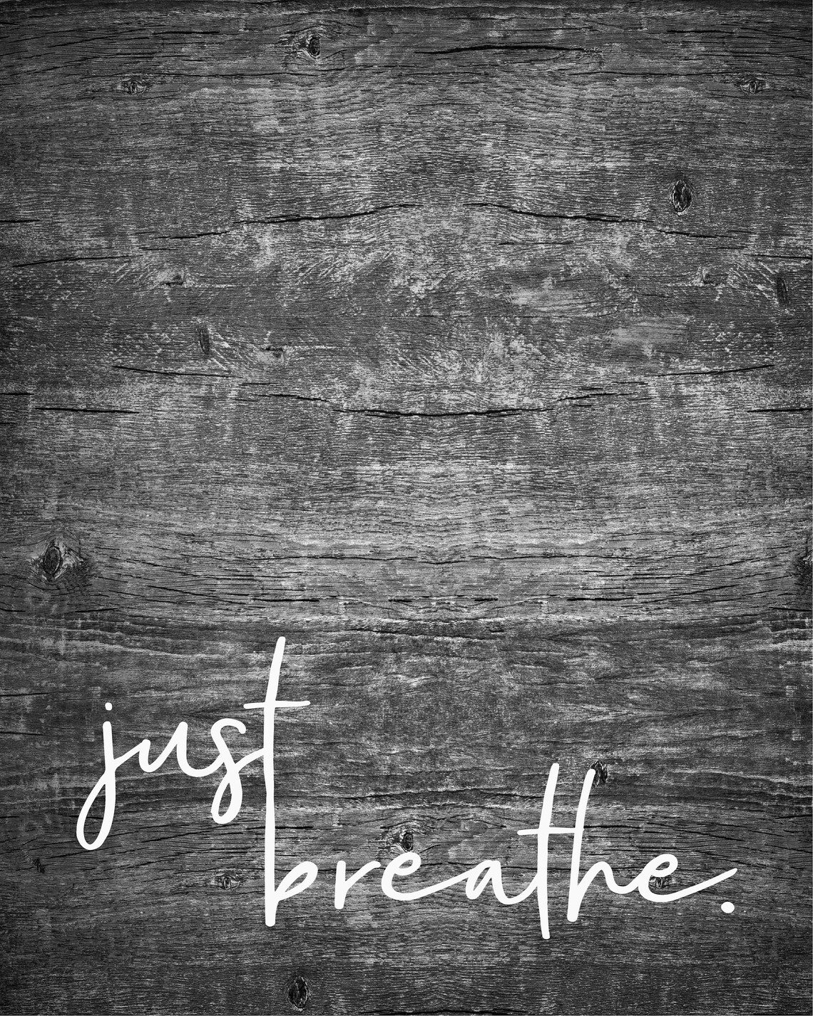 Just Breathe Faux Grey Wood Typography Art Print - Image 3