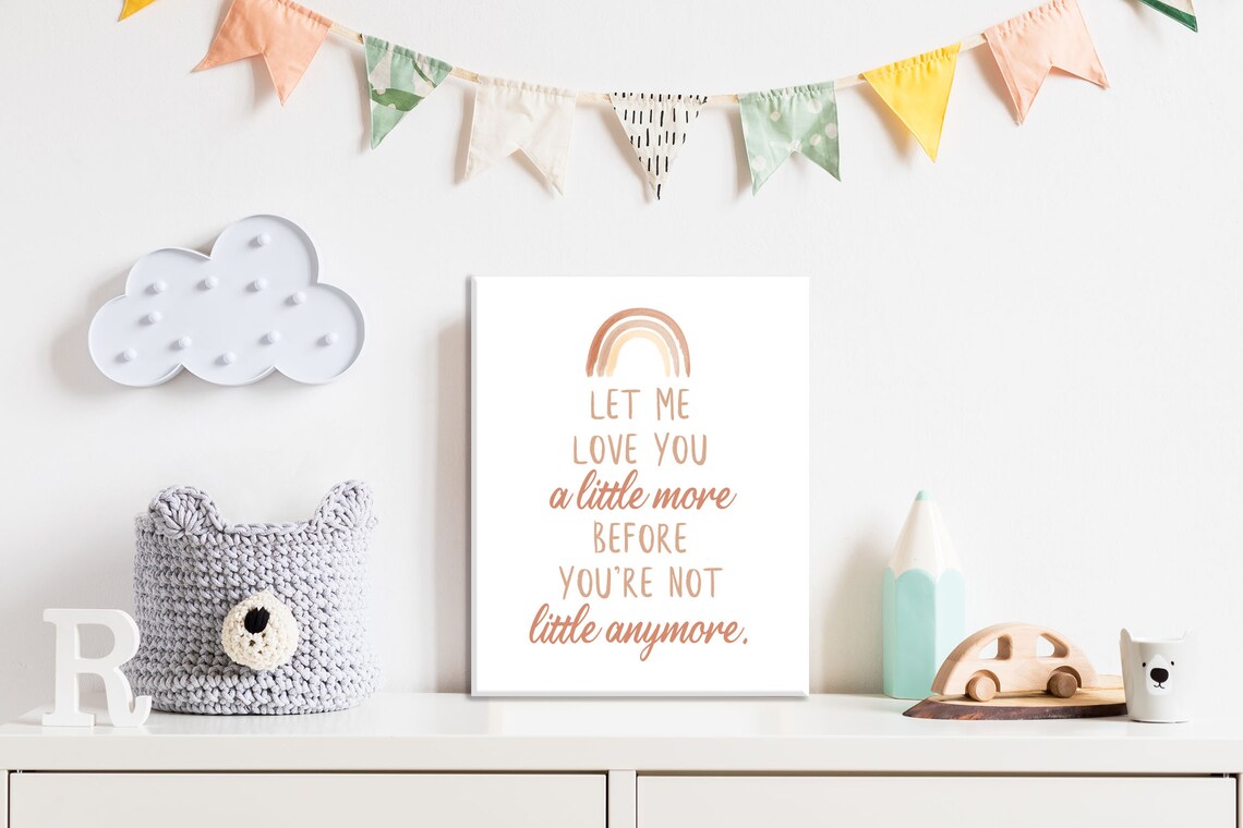 Let Me Love You a Little More Nursery Rainbow Quote Sign Poster - Image 3