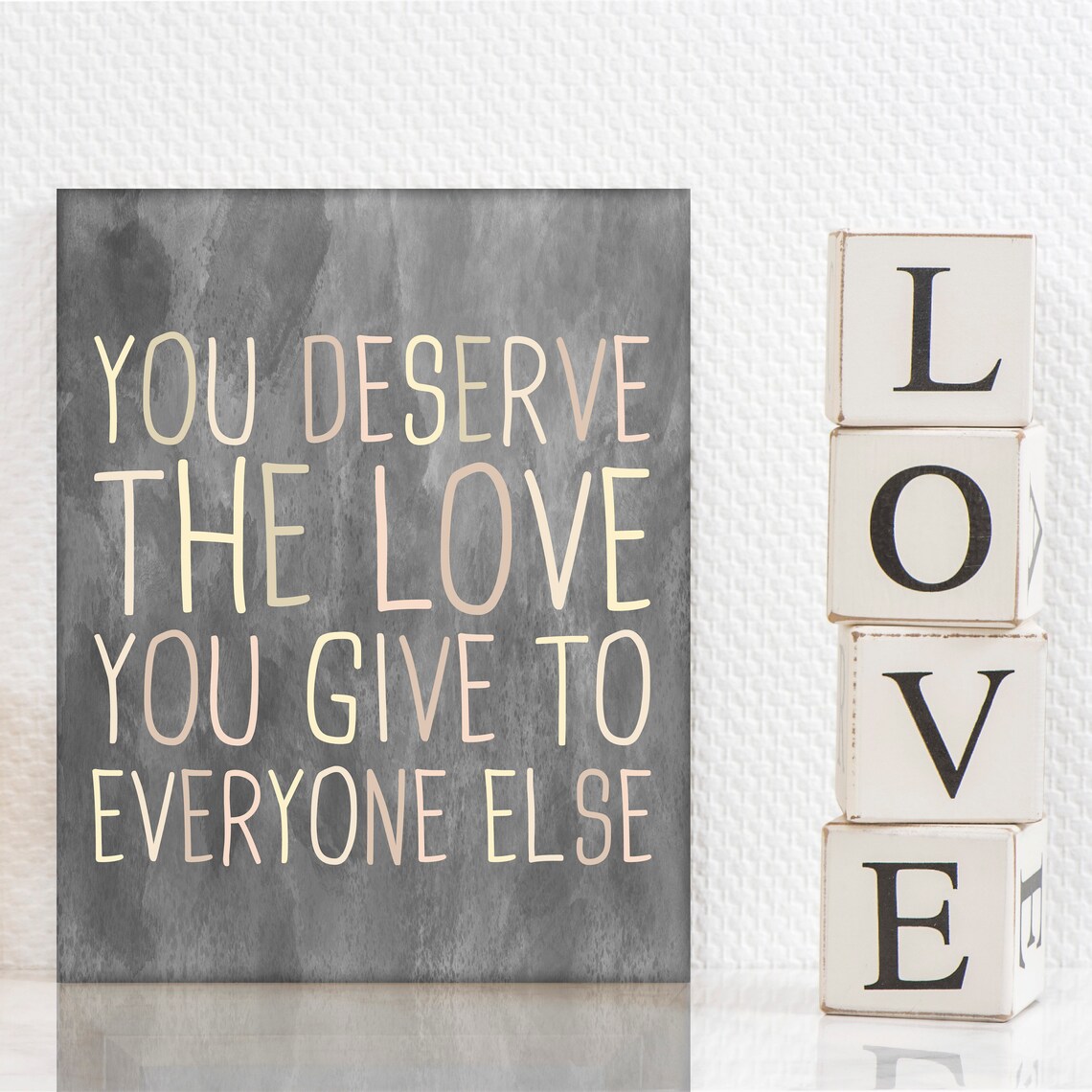 You Deserve the Love You Give to Everyone Else Art Print - Image 2