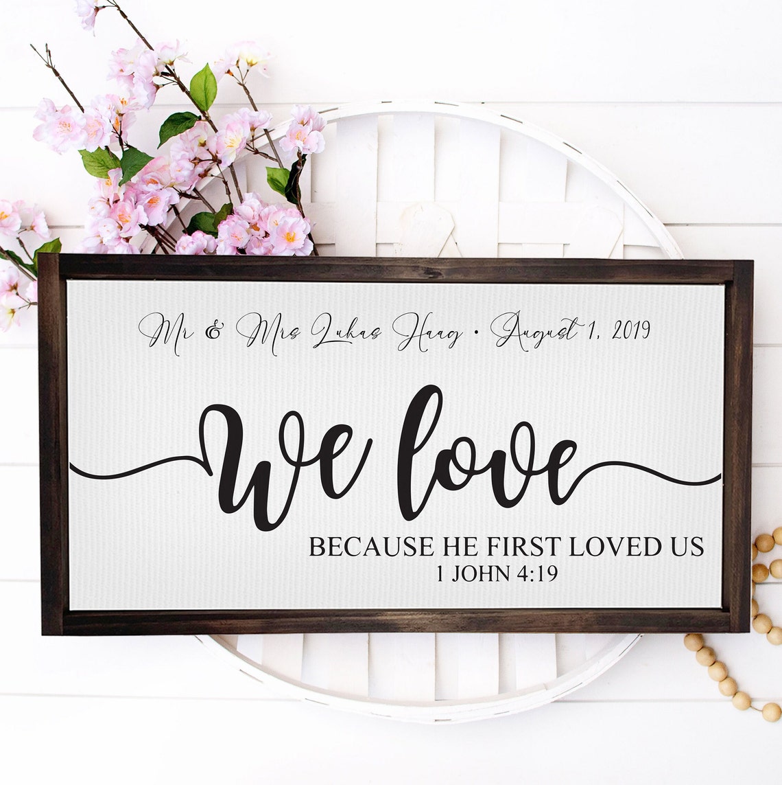 We Love Because He First Loved Us Custom Wedding Bible Verse Print - Image 3