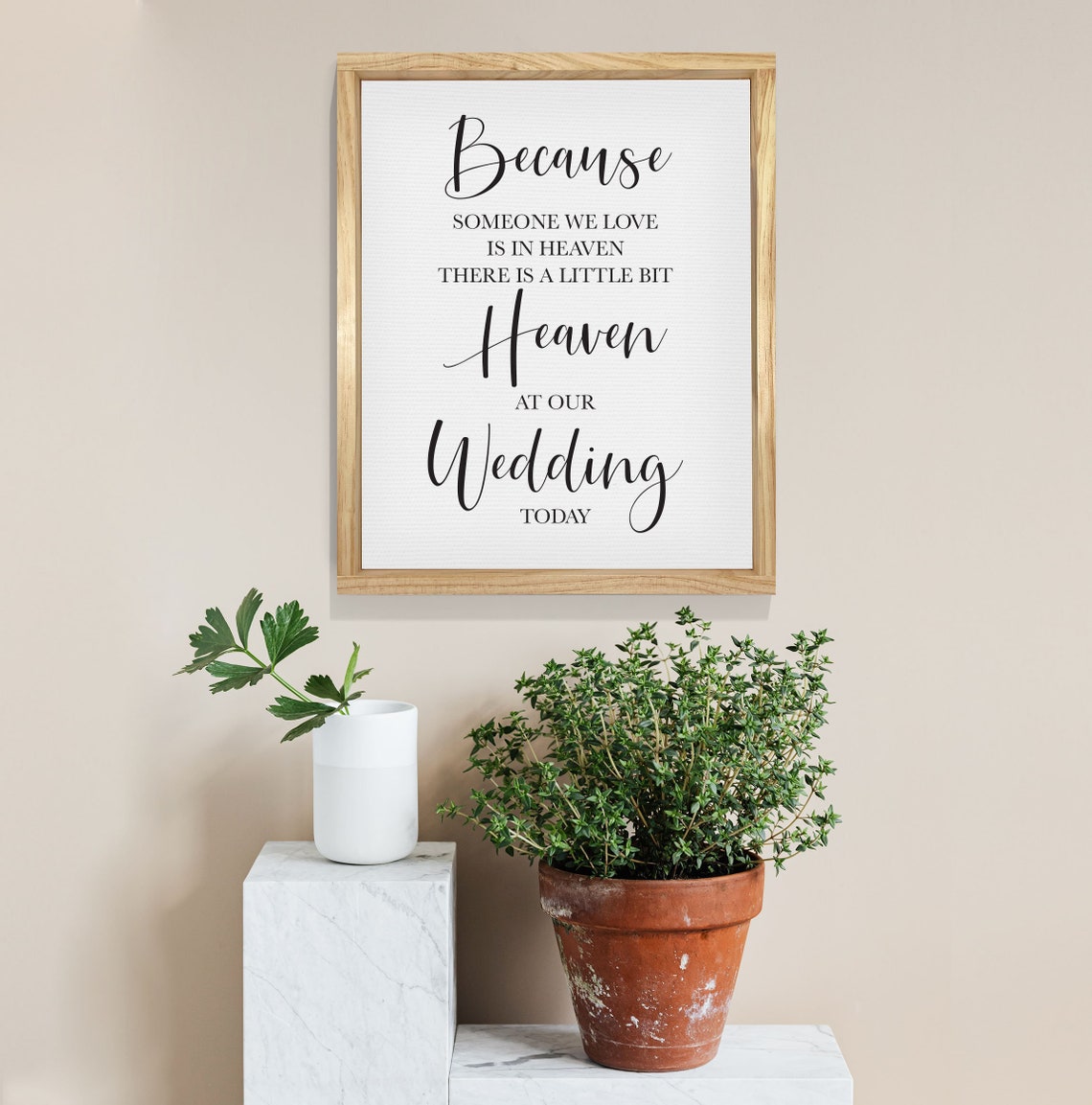Because Someone We Love Is In Heaven Wedding Memorial Sign Poster - Image 2