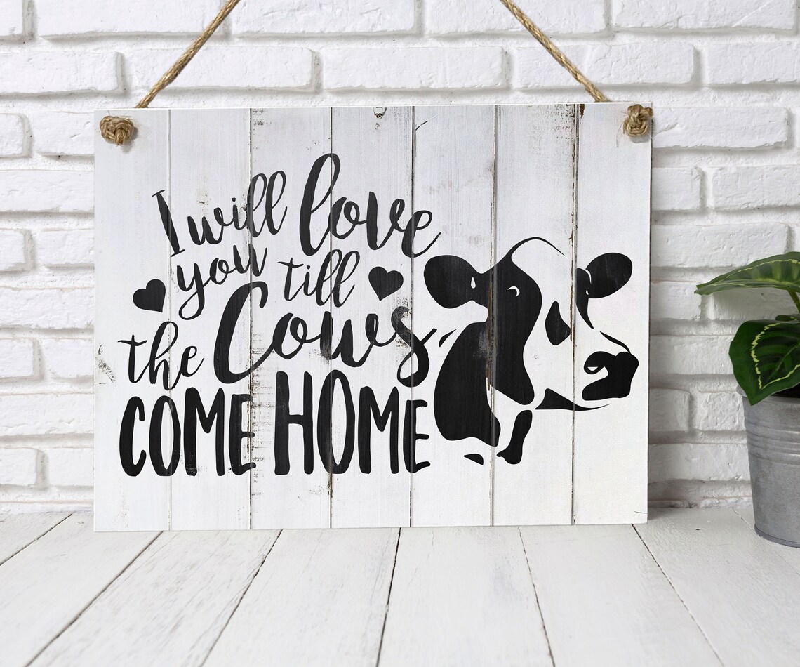 I Will Love You Till The Cows Come Home Funny Farmhouse Cow Poster - Image 2