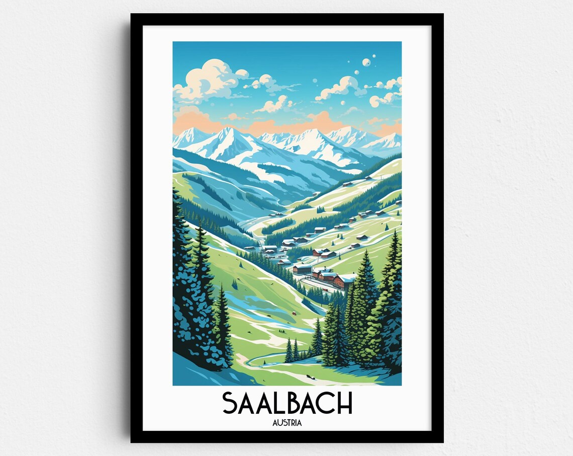 Saalbach Green Alpine Valley Mountain Village Austria Travel Poster