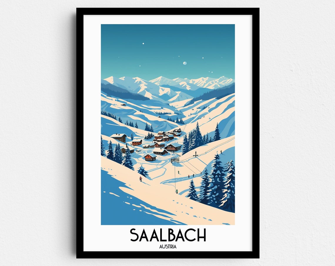 Saalbach Snowy Winter Village Ski Slopes Austria Travel Poster